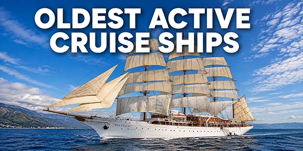 View Oldest Active Cruise Ships list and track ships in real-time